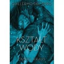 Guillermo del.Toro; Daniel Kraus Kształt wody - Fantasy - miniaturka - grafika 1