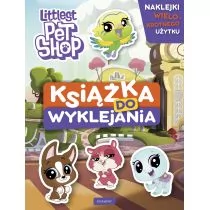 praca zbiorowa Littlest Pet Shop Książka do wyklejania - Baśnie, bajki, legendy - miniaturka - grafika 2