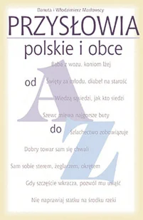 Przysłowia polskie i obce - Aforyzmy i sentencje - miniaturka - grafika 1