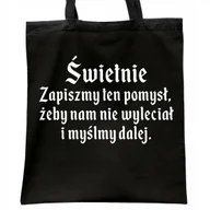 Torby i wózki na zakupy - Torba bawełniana czarna na zakupy 1670 Zapiszmy Ten Pomysł I Myślmy Dalej - miniaturka - grafika 1