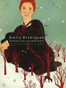 Samotność przestrzeni Emily Dickinson - Poezja - miniaturka - grafika 1