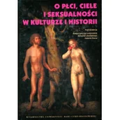 Książki o kulturze i sztuce - O płci ciele i seksualności w kulturze i historii - mamy na stanie, wyślemy natychmiast - miniaturka - grafika 1