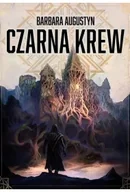 Fantasy - Czarna krew - Barbara Augustyn - miniaturka - grafika 1