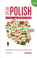 Książki do nauki języka polskiego dla obcokrajowców - Justyna Bednarek Speak Polish cz 1 A practical self-study guide - miniaturka - grafika 1