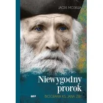 Niewygodny prorok Biografia ks Jana Ziei Moskwa Jacek - Biografie i autobiografie Niewygodny prorok Biografia ks Jana Ziei Moskwa Jacek - Biografie i autobiografie - miniaturka - grafika 1