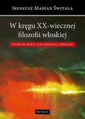 Filozofia i socjologia - Petrus W kręgu XX-wiecznej filozofii włoskiej. - Świtała Ireneusz - miniaturka - grafika 1