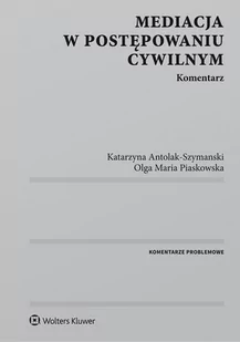 Mediacja w postępowaniu cywilnym. Komentarz - E-booki - prawo - miniaturka - grafika 1