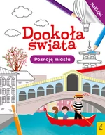 Proza - Dookoła świata Poznaję miasta Praca zbiorowa - miniaturka - grafika 1