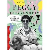 Książki o kulturze i sztuce - Znak Peggy Guggenheim Życie uzależnione od sztuki - miniaturka - grafika 1