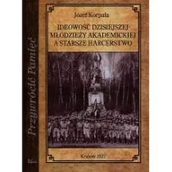 Historia świata - Ideowość dzisiajszej młodzieży akademickiej a starsze harcerstwo - Korpała Józef - miniaturka - grafika 1