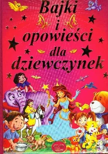 Bajki i opowieści dla dziewczynek - Książki edukacyjne - miniaturka - grafika 1