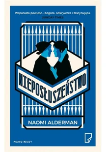 Naomi Alderman Nieposłuszeństwo - Proza obcojęzyczna - miniaturka - grafika 2