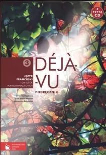 PWN Język francuski. Deja Vu 3. Klasa 1-3. Podręcznik (+CD) - szkoła ponadgimnazjalna - Grażyna Migdalska,  Billard-Woźniak Cecile - Podręczniki do technikum - miniaturka - grafika 1