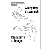 Władysław Strzemiński. Readability of Images praca zbiorowa - Książki o kulturze i sztuce - miniaturka - grafika 1