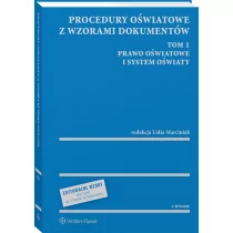 Procedury oświatowe z wzorami dokumentów. Tom 1. Prawo oświatowe i system oświaty [PRZEDSPRZEDAŻ] - Prawo - miniaturka - grafika 1
