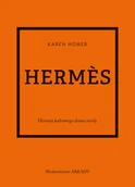 Biografie i autobiografie - Hermes. Historia kultowego domu mody - miniaturka - grafika 1