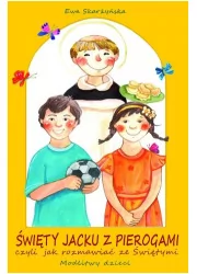 Święty Jacku z pierogami czyli jak rozmawiać ze Świętym - Religia i religioznawstwo - miniaturka - grafika 1