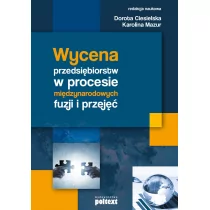 Poltext Wycena przedsiębiorstw w procesie międzynarodowych fuzji i przejęć - Poltext