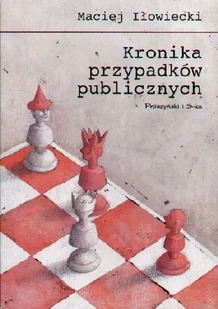 Kronika Przypadków Publicznych - Pamiętniki, dzienniki, listy - miniaturka - grafika 1