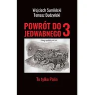 Pedagogika i dydaktyka - Powrót do Jedwabnego 3 To tylko Polin Nowa - miniaturka - grafika 1