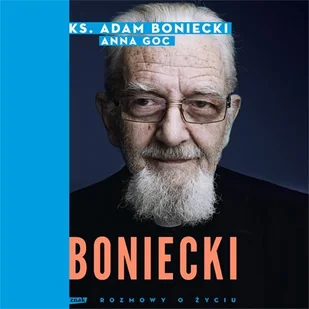 Boniecki. Rozmowy o życiu - Audiobooki - biografie - miniaturka - grafika 1