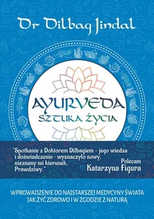Ayurveda Sztuka Życia Dilbag Jindal - Ezoteryka - miniaturka - grafika 1