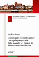 Religia i religioznawstwo - Wydawnictwo Naukowe UMK Staurologiczny pneumatologiczny i antropologiczny wymiar Bożej mądrości w 1 Kor 2,6-16. - miniaturka - grafika 1