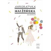 Audiobooki - literatura popularnonaukowa - Akrobatyka małżeńska audiobook Adam Szustak OP - miniaturka - grafika 1