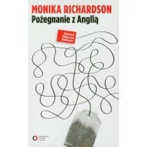 Pożegnanie z Anglią - Monika Richardson
