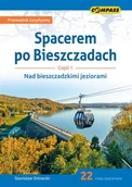 Przewodniki - Spacerem po Bieszczadach część 1. Nad bieszczadzkimi jeziorami - Stanisław Orłowski - książka - miniaturka - grafika 1