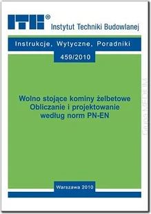 Wolno stojące kominy żelbetowe. Oblicznie i projektowanie według norm PN-EN. - Technika - miniaturka - grafika 1