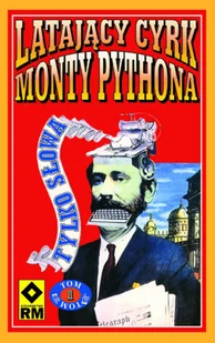 Latający Cyrk Monty Pythona. Tylko słowa. Tom 1 - Książki o kulturze i sztuce - miniaturka - grafika 1