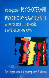 Podręcznik psychoterapii psychodynamicznej - Psychologia - miniaturka - grafika 1