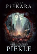 Fantasy - Witajcie w moim Piekle - Jacek Piekara - miniaturka - grafika 1