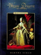 Historia świata - Wielkie Dynastie Mit i historia Romanowie - miniaturka - grafika 1