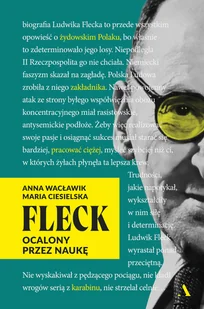Fleck. Ocalony przez naukę - Biografie i autobiografie - miniaturka - grafika 1