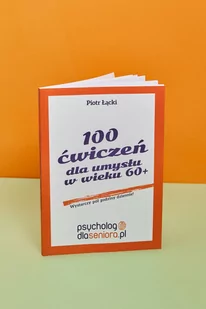 100 ćwiczeń dla umysłu w wieku 60+ - Psychologia - miniaturka - grafika 1