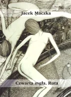 Poezja - Czwarta mgła. Ruta - miniaturka - grafika 1
