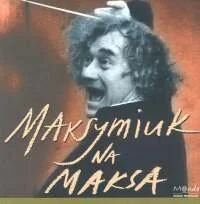 Maksymiuk na Maksa - Biografie i autobiografie - miniaturka - grafika 1
