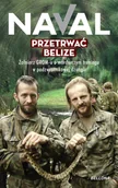 Historia Polski - Bellona Przetrwać Belize (wydanie uzupełnione) LIT-49839 - miniaturka - grafika 1