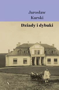Dziady i dybuki - E-booki - biografie - miniaturka - grafika 1