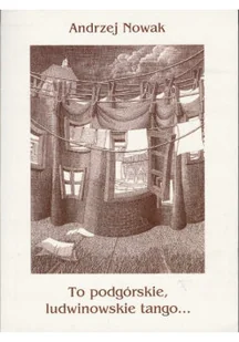 To pogórskie ludwinowskie tango - Historia świata - miniaturka - grafika 1