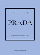 Biografie i autobiografie - Prada. Historia kultowego domu mody - miniaturka - grafika 1