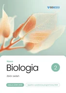 Nauki przyrodnicze - Biologia Lo Nowa Zbiór zadań. Matura 2026-2028 T.2 - Justyna Powałka, Krzysztof Brom - książka - miniaturka - grafika 1