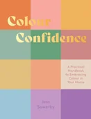 Pozostałe książki - Colour Confidence: A Practical Handbook to Embracing Colour in Your Home - miniaturka - grafika 1