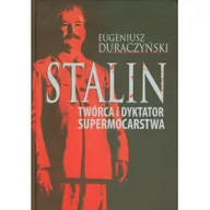 Historia Polski - Stalin. Twórca i dyktator supermocarstwa. - miniaturka - grafika 1