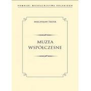 Publicystyka - Muzea Współczesne Pomniki Muzealnictwa Polskiego Mieczysław Treter - miniaturka - grafika 1
