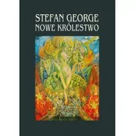 Poezja - Aspra Nowe Królestwo Stefan George - miniaturka - grafika 1