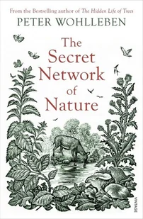 Peter Wohlleben The Secret Network of Nature - Obcojęzyczne książki naukowe - miniaturka - grafika 2
