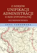 Historia Polski - Z dziejów unifikacji administracji II Rzeczypospolitej. Rola przepisów pruskich - miniaturka - grafika 1